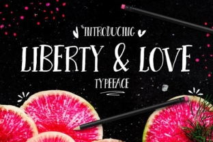 Liberty Love: A Handcrafted Font That Bridges Authenticity and Modern Design